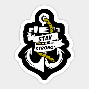 Stay Strong Sticker